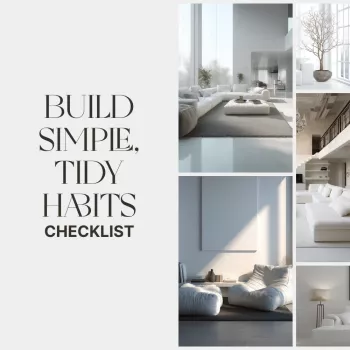 Simple Tidy Habits Checklist: Calm Daily & Weekly Routines